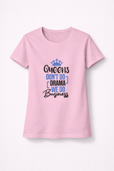 Queens Don't Do Drama Women's Classic T-Shirt